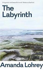 The Labyrinth - Amanda Lohrey