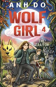 Wolf Girl 4: The Traitor - Anh Do