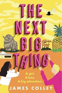 The Next Big Thing - James Colley