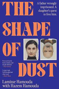 The Shape of Dust - Lamisse Hamouda