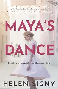 Maya’s Dance - Helen Signy