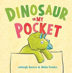 Dinosaur in My Pocket - Ashleigh Barton