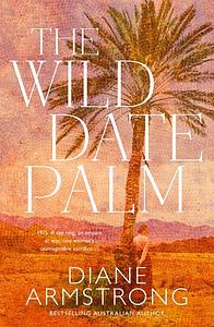 THE White Date Palm - Diane Armstrong